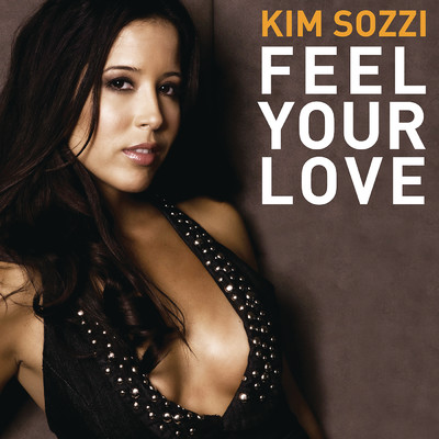 アルバム/Feel Your Love/Kim Sozzi
