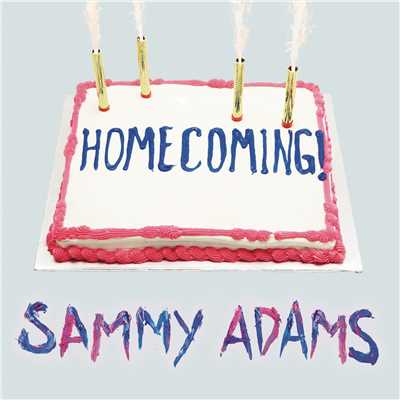 Homecoming (Explicit)/Sammy Adams