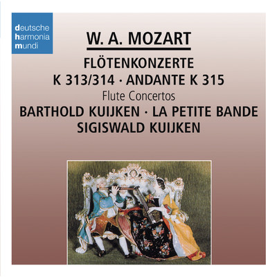 シングル/Andante for Flute and Orchestra in C Major, K. 315 (K. 285e)/Barthold Kuijken／La Petite Bande／Sigiswald Kuijken