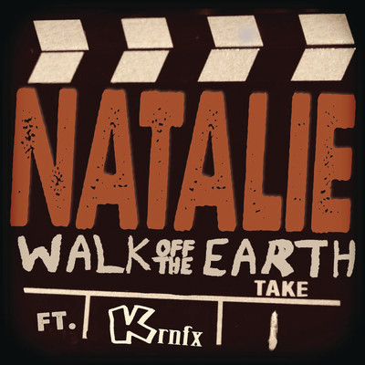 シングル/Natalie feat.KRNFX/Walk Off The Earth