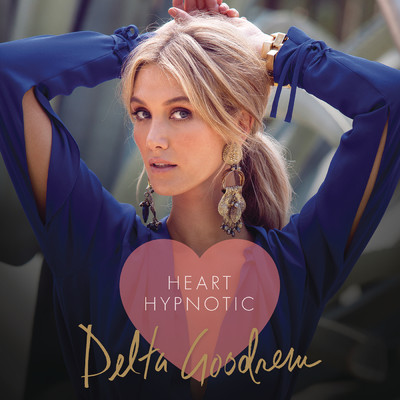 Heart Hypnotic (Radio Edit)/Delta Goodrem