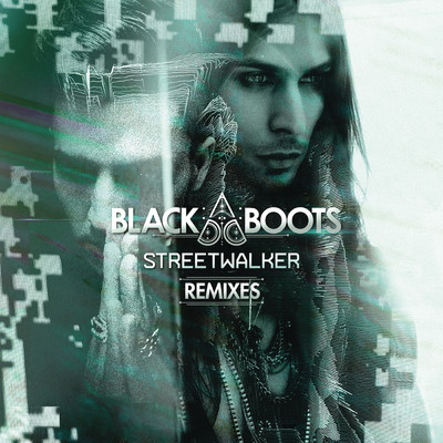 アルバム/Streetwalker (Remixes)/Black Boots