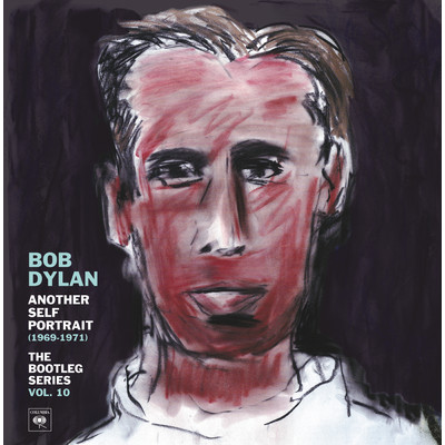 アルバム/Another Self Portrait (1969-1971): The Bootleg Series, Vol. 10 (Deluxe Edition)/Bob Dylan