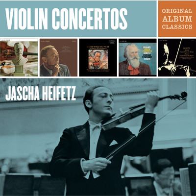 Jascha Heifetz Violin Concertos - Original Album Classics/Jascha Heifetz