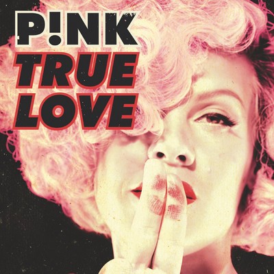 True Love (Explicit) feat.Lily Allen/Pink