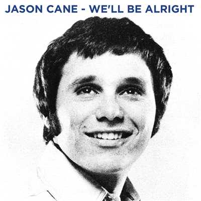 シングル/We'll Be Alright/Jason Cane