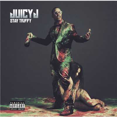 アルバム/Stay Trippy (Explicit)/Juicy J