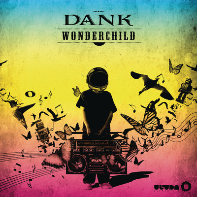 Wonder Child/DANK