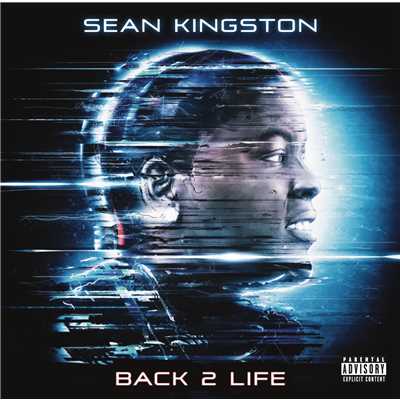 アルバム/Back 2 Life (Explicit)/Sean Kingston