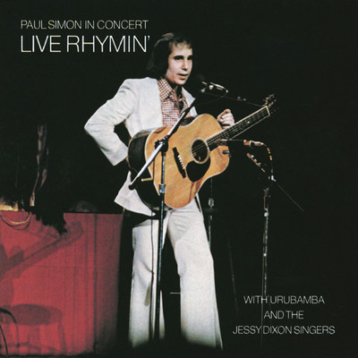 アルバム/Paul Simon In Concert: Live Rhymin'/Paul Simon