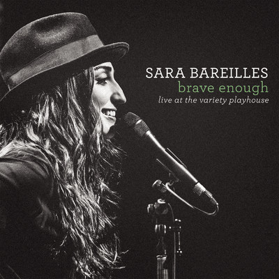 Brave Enough: Live at the Variety Playhouse (Explicit)/Sara Bareilles