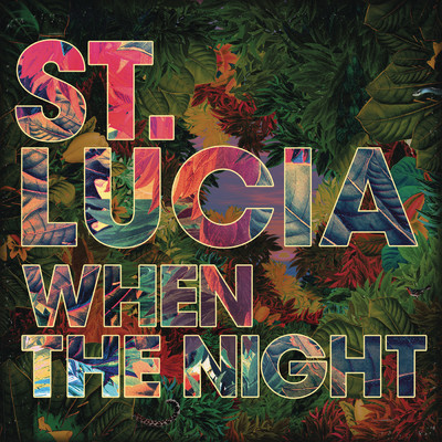 When The Night/St. Lucia