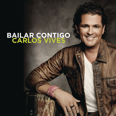 Bailar Contigo - The Remixes/Carlos Vives