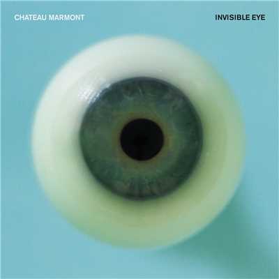 アルバム/Invisible Eye EP/Chateau Marmont