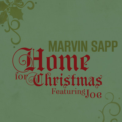 シングル/Home for Christmas (feat. Joe) feat.Joe/Marvin Sapp