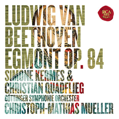 Beethoven: Egmont, Op. 84 & Ah perfido！, Op. 65/Simone Kermes／Christian Quadflieg／Christoph-Mathias Muller