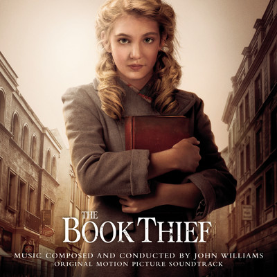 The Book Thief (Original Motion Picture Soundtrack)/John Williams