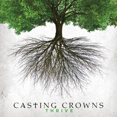 アルバム/Thrive/Casting Crowns
