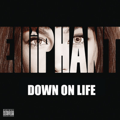 シングル/Down on Life/Elliphant