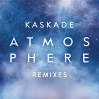 アルバム/Atmosphere (Remixes, Pt. 2)/Kaskade