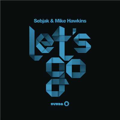 シングル/Let's Go/Sebjak／Mike Hawkins