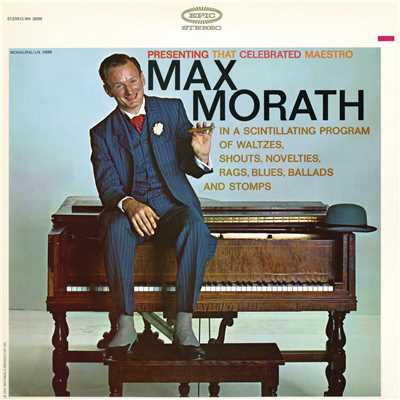 アルバム/Presenting That Celebrated Maestro/Max Morath
