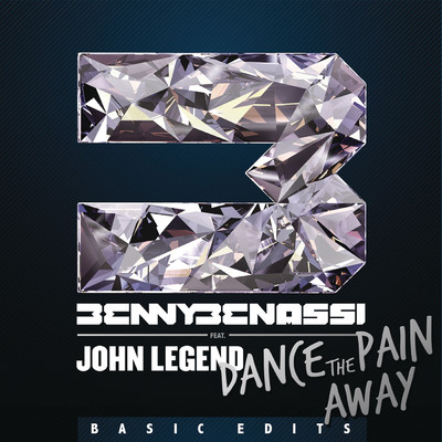 アルバム/Dance The Pain Away (Basic Edits) feat.John Legend/Benny Benassi