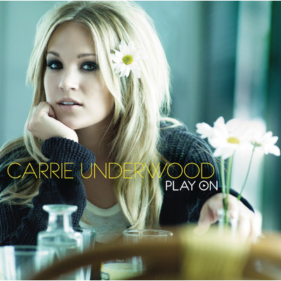 シングル/Play On/Carrie Underwood