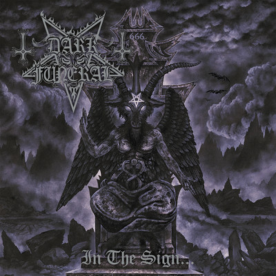 In The Sign... (Re-issue + Bonus) (Deluxe Version)/Dark Funeral