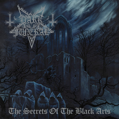 The Secrets of the Black Arts/Dark Funeral