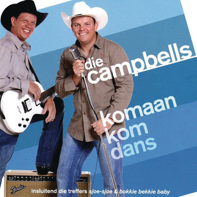 アルバム/Komaan Kom Dans/Die Campbells