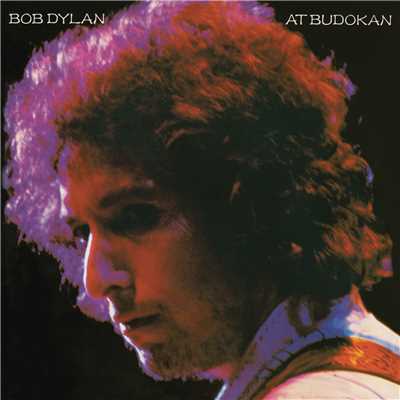 アルバム/Bob Dylan At Budokan (Live)/Bob Dylan