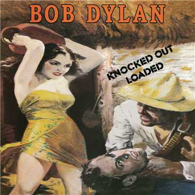 シングル/Got My Mind Made Up/Bob Dylan