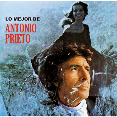 Antonio Prieto／Orquesta De Chucho Zarzosa