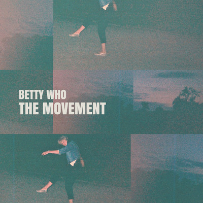 アルバム/The Movement/Betty Who