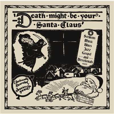 Death Might Be Your Santa Claus/Various Artists