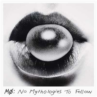 アルバム/No Mythologies to Follow (Explicit)/MO