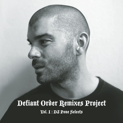 アルバム/DJ Pone Selects, Vol. I - The Remixes/Birdy Nam Nam