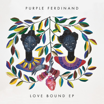 Love Bound - EP/Purple Ferdinand