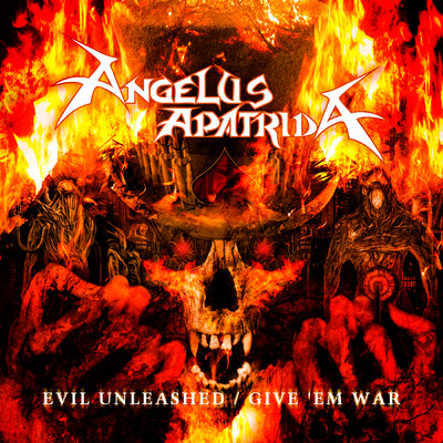 アルバム/Evil Unleashed ／ Give 'Em War (Explicit)/Angelus Apatrida