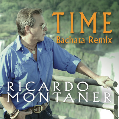 シングル/Time (Bachata Remix)/Ricardo Montaner