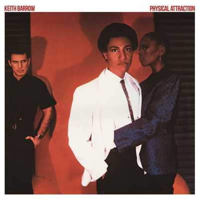 Physical Attraction/Keith Barrow