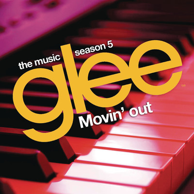 アルバム/Movin' Out/Glee Cast