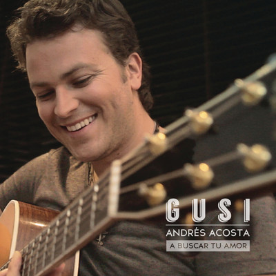A Buscar Tu Amor (Album Version)/Gusi