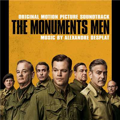 アルバム/The Monuments Men (Original Motion Picture Soundtrack)/Alexandre Desplat