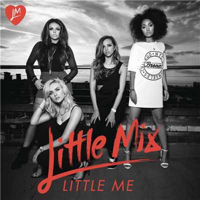 アルバム/Little Me (Remixes)/Little Mix