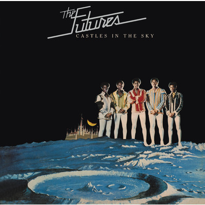 アルバム/Castles in the Sky (Bonus Track Version)/The Futures