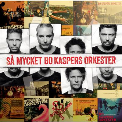 Sa mycket Bo Kaspers Orkester/Bo Kaspers Orkester