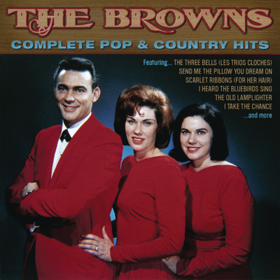 アルバム/The Complete Pop & Country Hits/The Browns