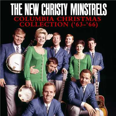 アルバム/Columbia Christmas Collection ('63-'66) (Clean)/The New Christy Minstrels